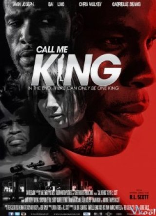 Gọi Ta Là Vua - Call Me King (2015)