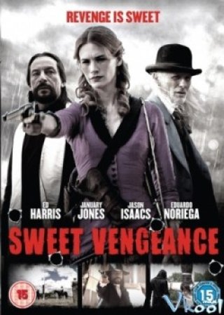 Đấu Súng Ở Sweetwater - Sweet Vengeance (2013)
