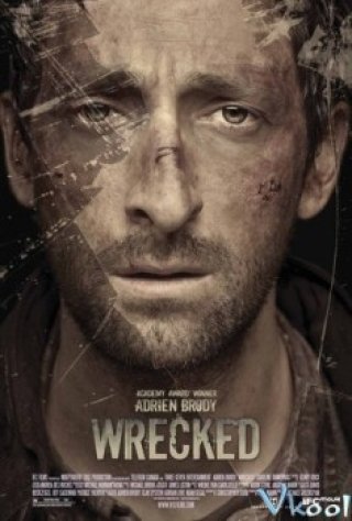 Phim Đổ Nát - Wrecked (2010)