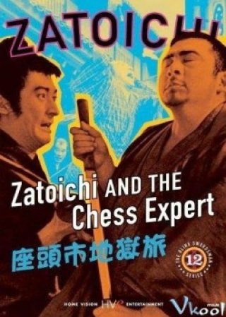 Hiệp Sĩ Mù 12: Zatoichi Và Gã Kỳ Thủ - Zatoichi And The Chess Expert 1965
