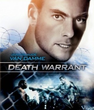 Bản Án Tử Hình - Death Warrant (1990)
