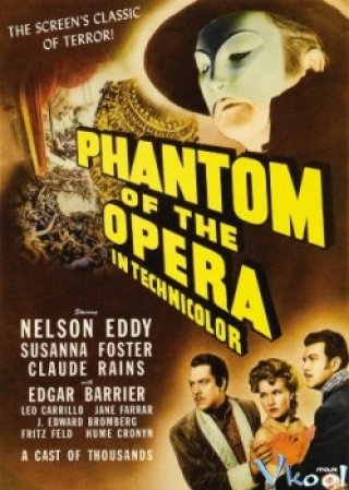 Bóng Ma Nhà Hát Cổ - Phantom Of The Opera (1943)