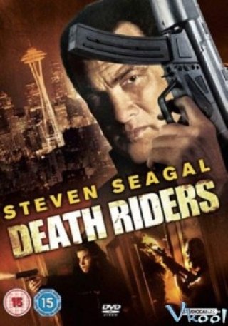 Diệt Trừ Băng Đảng - True Justice Death Riders (2012)