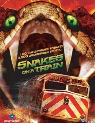 Rắn Xâm Nhập Lên Tàu - Snake On A Train (2006)