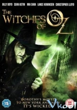 Phù Thủy Ở New York - The Witches Of Oz (2011)