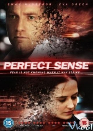 Giác Quan Thứ 6 - Perfect Sense (2011)