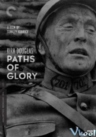 Phim Đường Tới Vinh Quang - Paths Of Glory (1957)