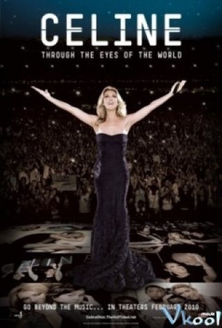 Celine: Trong Con Mắt Thế Giới - Celine: Through The Eyes Of The World (2010)