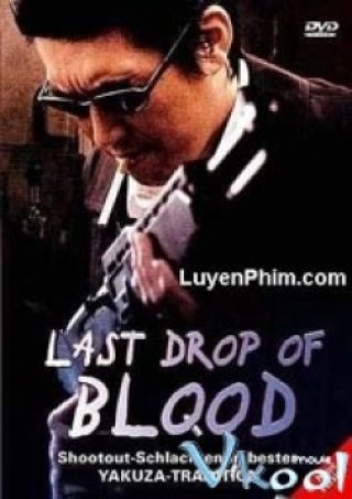 Giọt Máu Cuối Cùng - The Last Blood (1991)