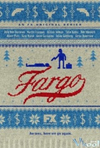 Xa Thật Xa 1 - Fargo Season 1 (2014)