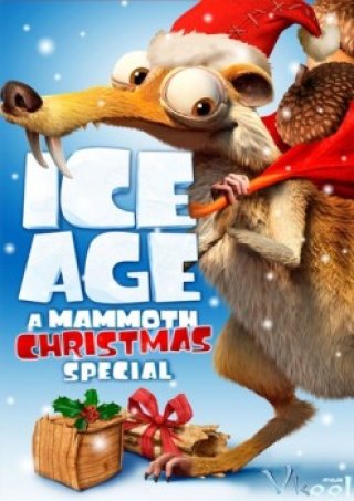 Giáng Sinh Của Ma Mút - Ice Age: A Mammoth Christmas Special 2011