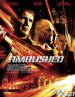Phục Kích - Ambushed (2013)