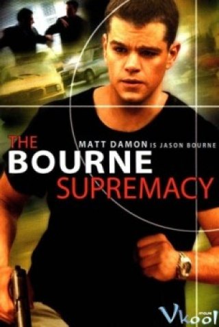 Phim Quyền Lực Của Bourne - The Bourne Supremacy (2004)