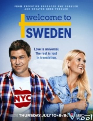 Chào Mừng Đến Với Thụy Điển 1 - Welcome To Sweden Season 1 (2015)