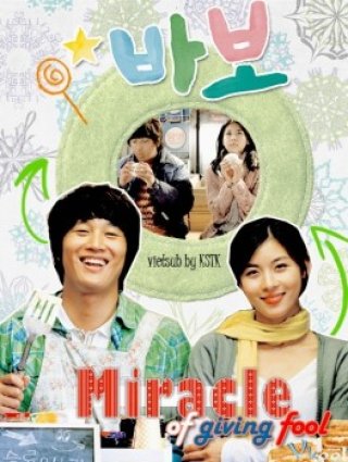 Phim Chuyện Tình Anh Khờ - Miracle Of Giving Fool (2008)
