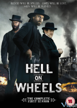 Bánh Xe Địa Ngục 1 - Hell On Wheels Season 1 2011