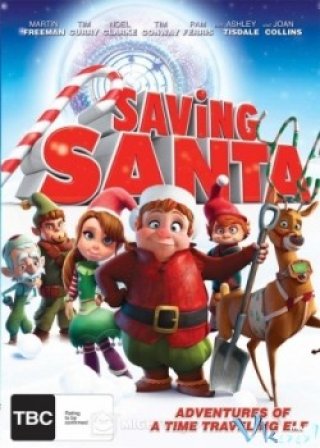 Phim Giải Cứu Ông Già Noel - Saving Santa (2013)