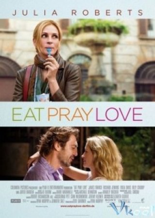 Ăn, Cầu Nguyện Và Yêu - Eat Pray Love (2010)