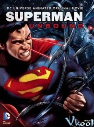 Siêu Nhân: Sức Mạnh Vô Biên - Superman: Unbound (2013)