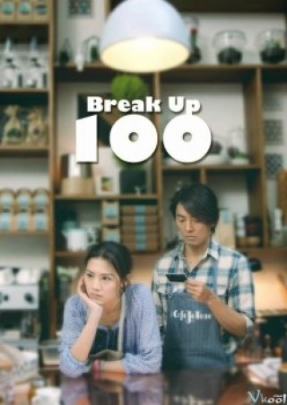 Bậc Thầy Chia Tay - Break Up 100 (2014)