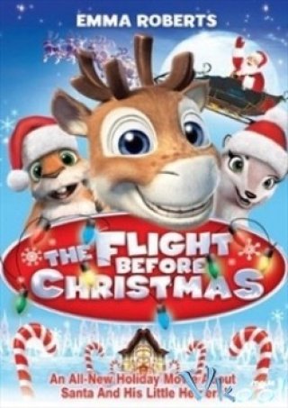 Chuyến Bay Kỳ Thú - The Flight Before Christmas (2004)