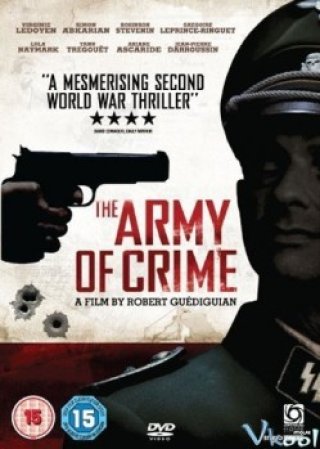 Quân Đội Của Tội Phạm - The Army Of Crime (l'armée Du Crime) (2009)
