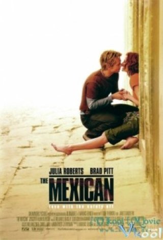 Người Mê Xi Cô - The Mexican (2001)