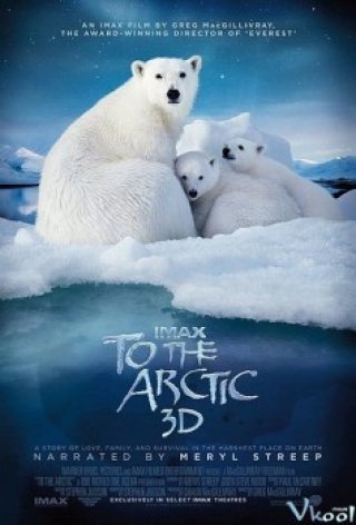 Gấu Bắc Cực 2 - To The Arctic 3d (2012)
