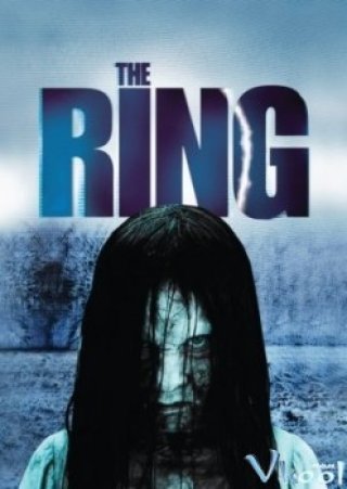 Vòng Tròn Tử Thần - The Ring (2002)