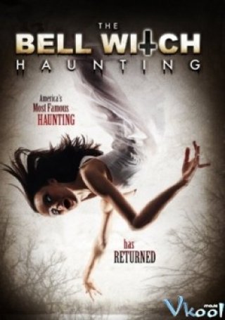 Tiếng Chuông Ám Ảnh - The Bell Witch Haunting (2013)