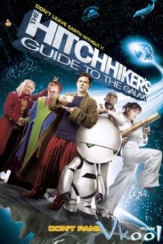 Đường Đến Giải Ngân Hà - The Hitchhiker's Guide To The Galaxy (2005)