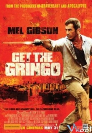 Học Để Sống - Get The Gringo (2012)