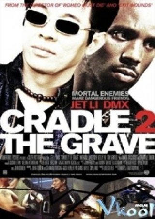 Từ Sinh Đến Tử - Cradle 2 The Grave (2002)