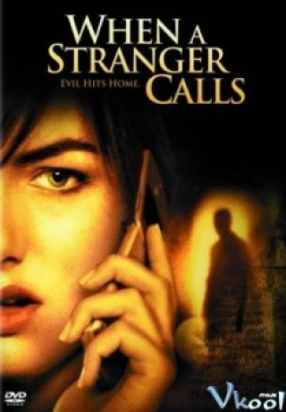 Cuộc Gọc Lúc Nửa Đêm - When A Stranger Calls 2006