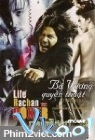Phim Bá Vương Quyền Thuật - Life Of Rachan The Boxer (2008)