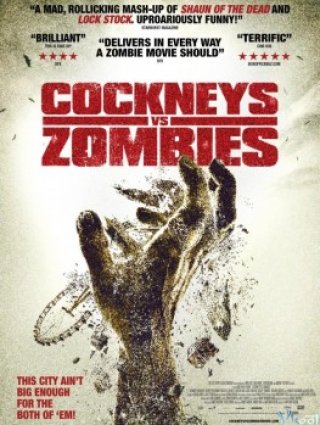 Thây Ma Trở Lại - Cockneys Vs Zombies 2012