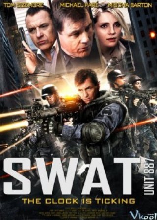 Đội Đặc Nhiệm: Bí Danh 887 - Swat- Unit 887 2015