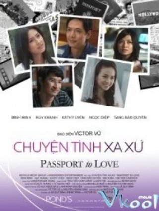 Chuyện Tình Xa Xứ - Passport To Love (2009)