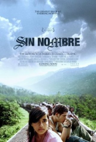 Giấc Mơ Về Miền Đất Hứa - Sin Nombre (2009)