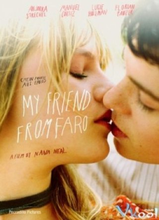 Bạn Tôi Từ Faro - My Friend From Faro (2008)
