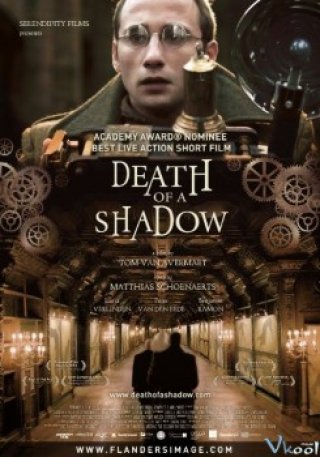 Bóng Tối Chết Chóc - Death Of A Shadow (2012)