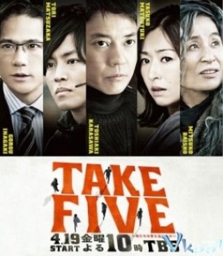 Băng Cướp Nguy Hiểm - Take Five 2013