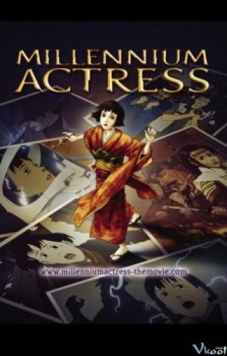 Phim Nữ Diễn Viên Ngàn Năm - Millennium Actress (2001)