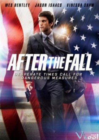 Phía Sau Quốc Kỳ - After The Fall (2014)