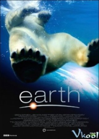Phim Lịch Sử Địa Cầu - Bbc Earth (2007)