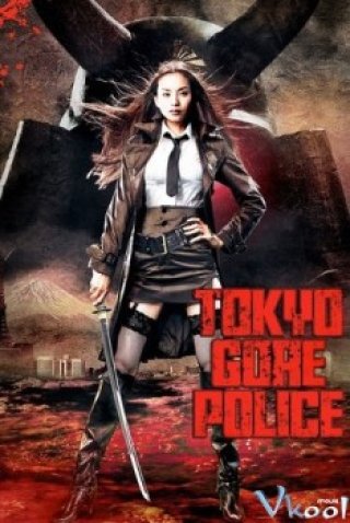 Tokyo Gore Police - Tôkyô Zankoku Keisatsu (2008)