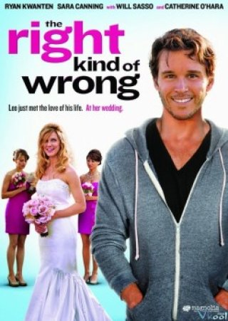 Kiểu Không Hợp Có Lý - The Right Kind Of Wrong (2013)