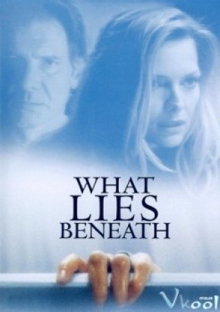 Hồn Ma Báo Oán - What Lies Beneath 2000