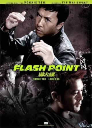 Cảnh Sát Hạt Nhân - Flash Point (2007)