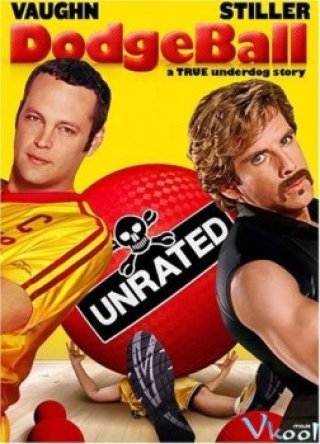 Đội Bóng Kì Tài - Dodgeball: A True Underdog Story (2004)